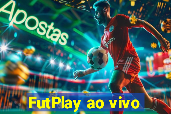 FutPlay ao vivo